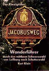 ISBN 9783878852780: Der Kinzigtäler Jakobusweg