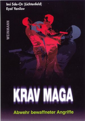 neues Buch – Krav Maga | Abwehr bewaffneter Angriffe | Imi Sde-Or | Taschenbuch | 256 S. | Deutsch | 2024 | Weinmann, Katja | EAN 9783878920748