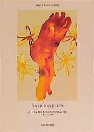 ISBN 9783879094905: Über Baselitz. Aufsätze und Gespräche 1976-1996