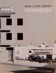 ISBN 9783879096497: Maik + Dirk Löbbert, Intermezzo [erscheint anläßlich der Ausstellung Maik + Dirk Löbbert - Intermezzo" in der Städtischen Kunsthalle Mannheim, vom 10. Juli bis 19. September 1999] Gestaltung von Julia Wieland. Übersetzung aus dem Deutschen ins Englische von Maureen Roycroft-Sommer.