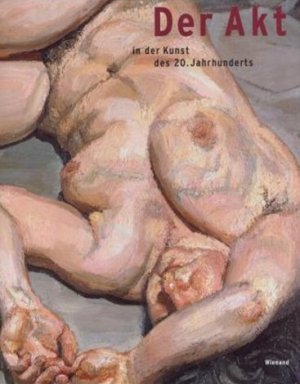 gebrauchtes Buch – Sommer, Achim; Ohlsen – Der Akt in der Kunst des 20. Jahrhunderts. Ausstellungskatalog.