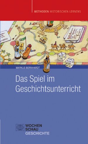 ISBN 9783879207534: Das Spiel im Geschichtsunterricht (Methoden Historischen Lernens)