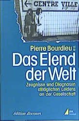 ISBN 9783879405688: Das Elend der Welt. Zeugnisse und Diagnosen alltäglichen Leidens an der Gesellschaft.