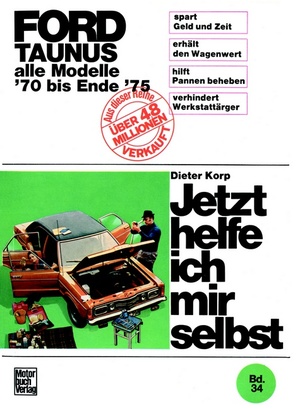 ISBN 9783879431984: Ford Taunus alle Modelle bis Ende 1975