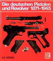 ISBN 9783879432592: Die deutschen Pistolen und Revolver - 1871-1945