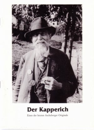 ISBN 9783879650699: Aschaffenburger Jahrbuch für Geschichte, Landeskunde und Kunst des Untermaingebietes / Der Kapperich - eines der letzten Ascheberger Originale