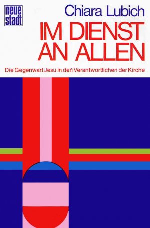 ISBN 9783879960927: Im Dienst an allen – Die Gegenwart Jesu in den Verantwortlichen der Kirche