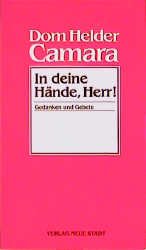 ISBN 9783879962037: In deine Hände, Herr! – Gedanken und Gebete