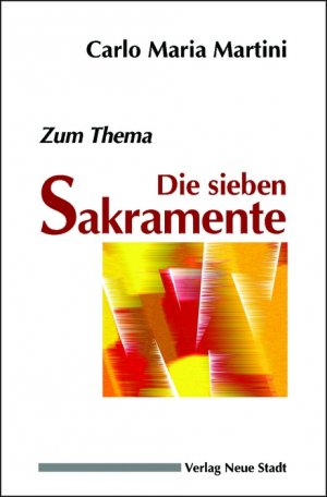 ISBN 9783879965977: Die sieben Sakramente