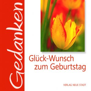 ISBN 9783879967179: Glück-Wunsch zum Geburtstag - Gedanken