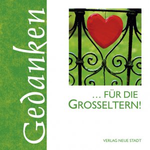 ISBN 9783879969128: Gedanken fuer die Grosseltern