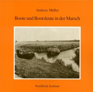 ISBN 9783880072909: Boote und Bootsleute in der Marsch