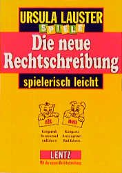 ISBN 9783880103610: Die neue Rechtschreibung spielerisch leicht, Tl.1