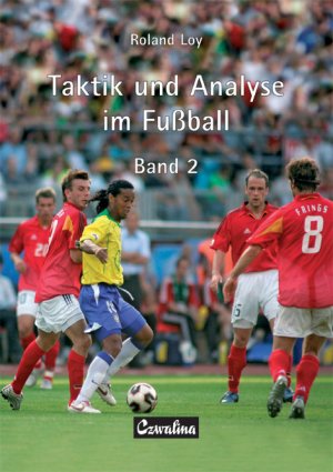 ISBN 9783880204676: Taktik und Analyse im Fussball. Gesamtausgabe / Taktik und Analyse im Fussball. Band 2