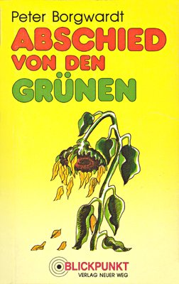 ISBN 9783880211650: Abschied von den Grünen