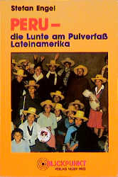 ISBN 9783880211841: Peru - Die Lunte am Pulverfass Lateinamerika