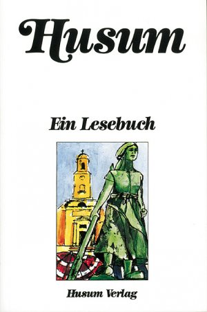 ISBN 9783880422469: Husum – Ein Lesebuch