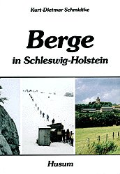 ISBN 9783880423183: Berge in Schleswig-Holstein