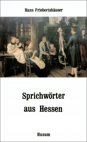 ISBN 9783880424562: Sprichwörter aus Hessen