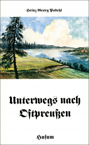 ISBN 9783880425095: Unterwegs nach Ostpreußen