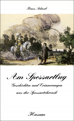 ISBN 9783880426603: Am Spessartlug – Geschichten und Erinnerungen aus der Spessartchronik