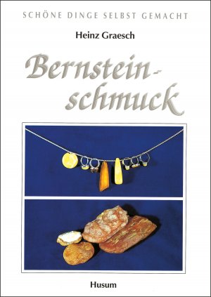 ISBN 9783880426795: Bernsteinschmuck – Schöne Dinge selbst gemacht