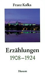 gebrauchtes Buch – Franz, Kafka und Eversberg Gerd – Erzählungen 1908-1924