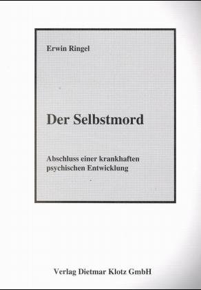 ISBN 9783880742215: Der Selbstmord. Abschluss einer krankhaft psychischen Entwicklung...