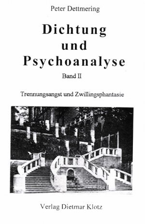 ISBN 9783880742666: Dichtung und Psychoanalyse II - Trennungsangst und Zwillingsphantasie