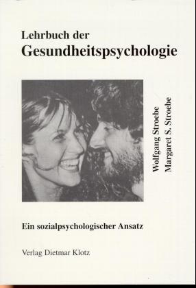 ISBN 9783880742710: Lehrbuch der Gesundheitspsychologie. Ein sozialpsychologischer Ansatz / Lehrbuch der Gesundheitspsychologie. Ein sozialpsychologischer Ansatz