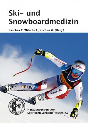 ISBN 9783880901285: Ski- und Snowboardmedizin – Raschka C./ Nitsche L./ Kuchler W.