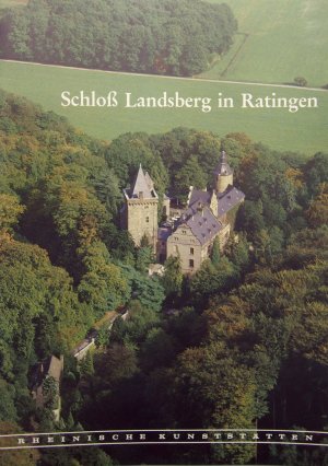 ISBN 9783880945241: Schloss Landsberg in Ratingen