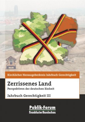 gebrauchtes Buch – Zerrissenes Land - Perspektiven der deutschen Einheit. Jahrbuch Gerechtigkeit III