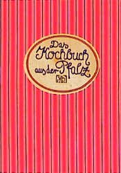 ISBN 9783881170338: Das Kochbuch aus der Pfalz