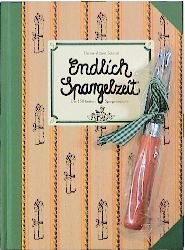 gebrauchtes Buch – A Schroll, Hanns – Endlich Spargelzeit: Die 150 besten Spargelrezepte