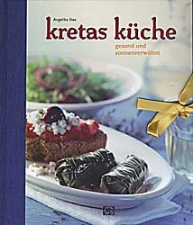 ISBN 9783881175968: Kretas Küche - Gesund und sonnenverwöhnt