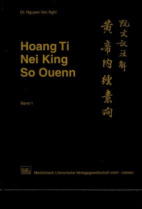 ISBN 9783881360517: Hoang Ti, Nei King, So Quenn