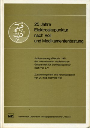 ISBN 9783881360913: 25 Jahre Elektroakupunktur nach Voll (EAV) und Medikamententestung