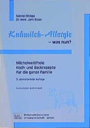 ISBN 9783881361668: Kuhmilch-Allergie - was nun? - Sehr Guter Zustand!