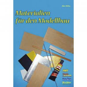 ISBN 9783881807425: Materialien für den Modellbau