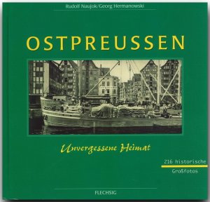 ISBN 9783881891547: Ostpreußen - Unvergessene Heimat