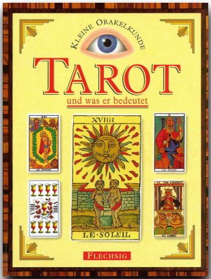 ISBN 9783881891691: Tarot - und was er bedeutet – Kleine Orakelkunde
