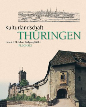 gebrauchtes Buch – Pleticha, Heinrich / Müller – Kulturlandschaft Thüringen