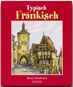 ISBN 9783881893992: Typisch Fränkisch