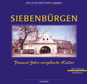 ISBN 9783881894432: Siebenbürgen - Tausend Jahre europäische Kultur