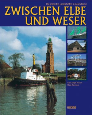 ISBN 9783881895019: Zwischen Elbe und Weser – Die schönsten Landschaften in Deutschland