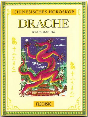 ISBN 9783881895460: Drache - Chinesisches Horoskop