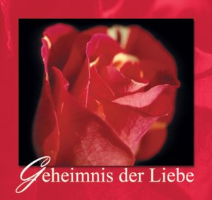 ISBN 9783881895828: Geheimnis der Liebe