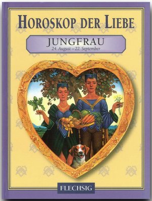 ISBN 9783881896030: Jungfrau 24. August - 22. September – Horoskop der Liebe