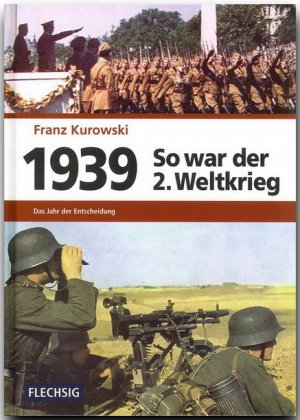 ISBN 9783881897105: 1939 - So war der 2. Weltkrieg